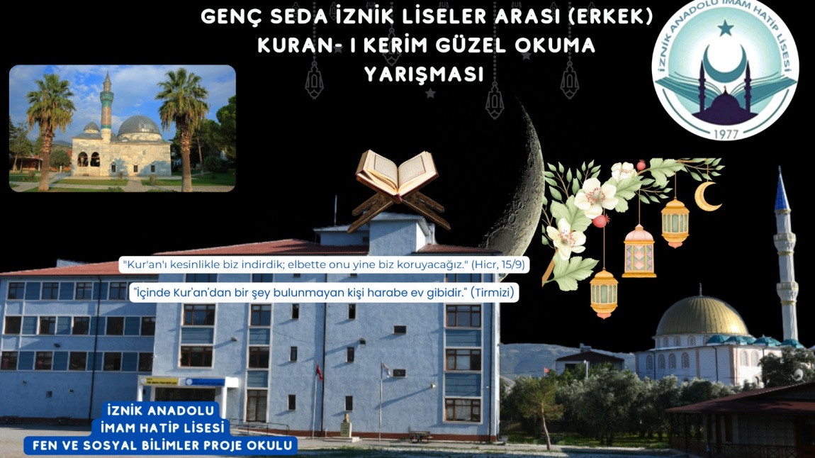 İZNİK 2025 LİSELER ARASI KUR'AN-I KERİM ETKİNLİĞİ İCRA EDİLDİ.