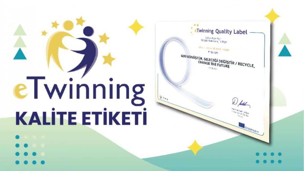 2025 eTwinning Projesinde Kalite Etiketi Aldık.